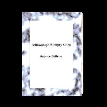 Fellowship of Empty Skies